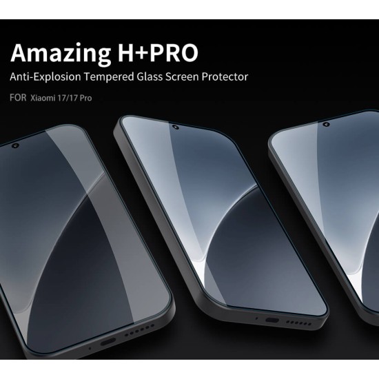 Folie protectie Nillkin H+Pro din sticla securizata pentru Xiaomi 17 / 17 Pro Folie protectie Nillkin H+Pro din sticla securizata pentru Xiaomi 17 / 17 Pro